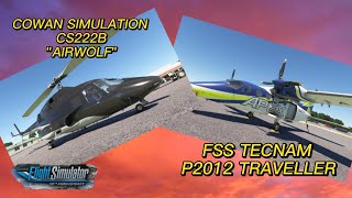 LIVE FIRST IMPRESSIONS COWAN SIM CS222B quotAIRWOLFquot  FSS TECNAM P2012 TRAVELLER  MSFS 2020 [upl. by Schou636]