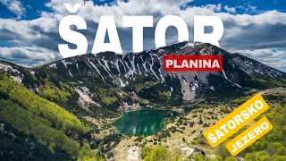 ŠATOR PLANINA i ŠATORSKO JEZERO  Prirodni biseri  Uspon na Veliki Šator  planinarenje [upl. by Lindblad]