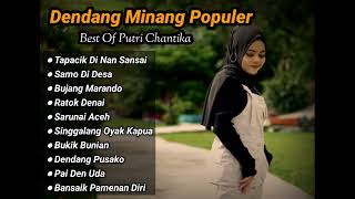 Dendang Minang Populer  Best Of Putri Chantika [upl. by Eiggem]