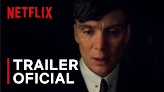 Peaky Blinders  Temporada 6  Trailer Oficial  Netflix Brasil [upl. by Bowes363]