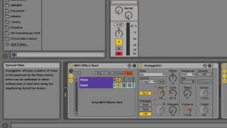 Ableton Live MIDI Arpeggiator rhythm melody harmony chords MIDI effect rack magic part 3 [upl. by Montgomery]