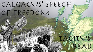 Calgacus Speech of Freedom  The Agricola by Tacitus 98AD  Roman Primary Source [upl. by Elvyn971]