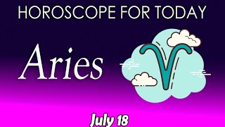 Aries♈️SEE WHAT HAPPENS TO YOU 😱✅ARIES Horoscope for today JULY 18 2024 ♈️ARIES [upl. by Marianna]