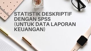 Analisis Statistik Deskriptif dengan SPSS [upl. by Terrill449]