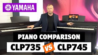 Yamaha CLP735 vs CLP745 Piano Comparison  Worth The Extra Money [upl. by Ahsit]