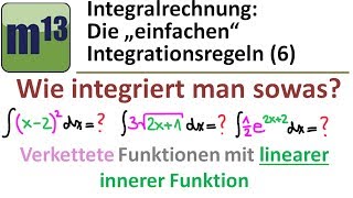 Integrieren  Stammfunktion bilden 6 verkettete Funktion mit linearer innerer Funktion [upl. by Nette686]