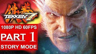 TEKKEN 7 Story Mode Gameplay Walkthrough Part 1 1080p HD 60FPS PS4 PRO  No Commentary [upl. by Anibur]