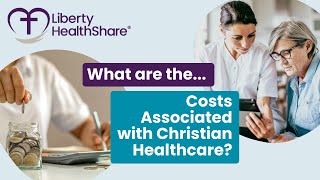 What Are the Costs Associated With Christian Healthcare Liberty HealthShare [upl. by Aztiram]