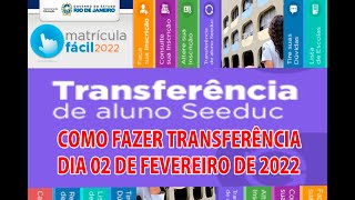 MATRÍCULA FÁCIL COMO FAZER TRANSFERÊNCIA DE ESCOLA MATRÍCULA FÁCIL 2022 [upl. by Leiru]