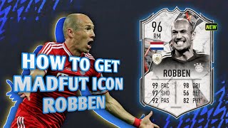 HOW TO GET MADFUT ICON ROBBEN MADFUT 22 [upl. by Ttessil]