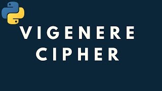 Cryptography Vigenere Cipher Python [upl. by Annabella]