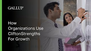 How Organizations Use CliftonStrengths For Growth [upl. by Laikeze]