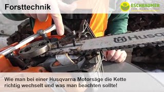 Wie man bei einer Husqvarna Motorsäge die Kette richtig wechselt und was man beachten sollte [upl. by Tracey]