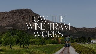 How the Franschhoek Wine Tram Works [upl. by Pet]