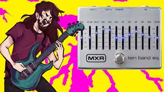 MXR 10 Band EQ  Any Tone You Want [upl. by Ferdinand]