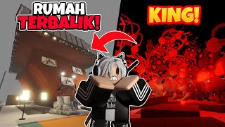 RUMAH TERBALIK VS KING SIAPA YANG MENANG  Roblox 3008 [upl. by Balsam601]