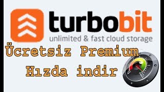 Turbobit Hızlı İndirme  Turbobit Bedava İndirme  2018 [upl. by Carla]