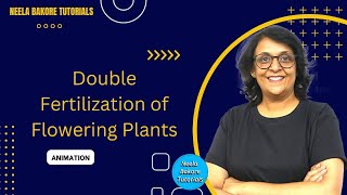 Double Fertilization in Flowering Plants  Animation  NEET  Neela Bakore Tutorials [upl. by Drona220]