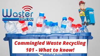 Commingled Waste 101 ♻️🍾 Simple Commingled Recycling Info [upl. by Waly]