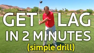 HOW TO GET LAG IN 2 MINUTES Simple Lag Drill with Driver or Irons [upl. by Nilya]