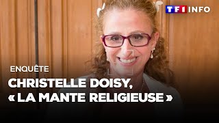 Enquête  Christelle Doisy « la mante religieuse [upl. by Deena249]