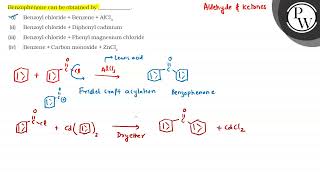 Benzophenone can be obtained by i Benzoyl chloride \  \ Benzen [upl. by Ias]