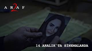 Araf 2 Official Trailer Short 4 Ocakta sinemalarda [upl. by Anirol723]