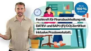 Werde jetzt Fachkraft für Finanzbuchhaltung mit DATEVZertifikat und SAP mit Praxiswerkstatt [upl. by Heymann]