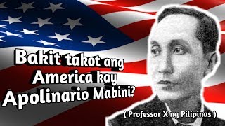 Bakit takot ang Amerika kay Apolinario Mabini [upl. by Prospero]