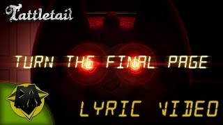 TATTLETAIL SONG TURN THE FINAL PAGE LYRIC VIDEO  DAGames [upl. by Sorensen]