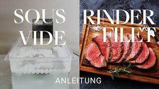 SOUS VIDE Rinderfilet SO schmeckt es am besten [upl. by Bertolde]