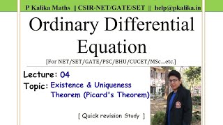 ODE Lecture10 Picards Theorem Existence amp Uniqueness Theorem Explained in easy Way  VVI Topic [upl. by Yelhsa]