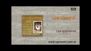 Los Visconti  Las quimeras [upl. by Aetnahs]