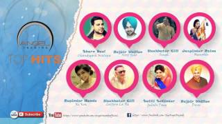 Angel Records  All Time Hits  Latest Punjabi Song 2015  Audio Jukebox [upl. by Sheya]