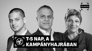 T5 nap A kampányhajrában  Vágatlanul Kóczián Péterrel [upl. by Swehttam116]