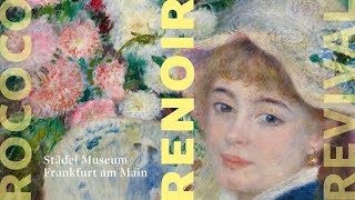 RENOIR ROCOCO REVIVAL Der Impressionismus und die französische Kunst des 18 Jahrhunderts [upl. by Nylhtak]