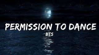 BTS  Permission to Dance Lyrics  30mins with Chilling music [upl. by Asina]