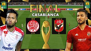 Wydad AC vs Al Ahly SC  Finals 2nd Leg  CAF Champions League 202223 • Full Match Gameplay [upl. by Ardnyk]