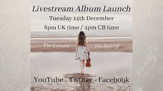 The Castalia  Livestream Album Launch [upl. by Ettenaej]