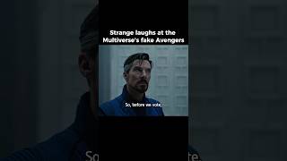 Strange laughs at the multiverse’s fake Avengers  Doctor Strange 2 [upl. by Mcclain]