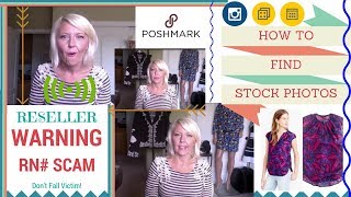 How To Find STOCK PHOTOS for Reselling on Poshmark amp  WARNING RN SCAM [upl. by Raffaello]