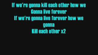 Scars On Broadway Kill Each OtherLive Forever Lyrics [upl. by Pardoes753]