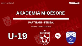 U19  PARTIZANI vs FERIZAJ MIQESORE [upl. by Etteniuq]