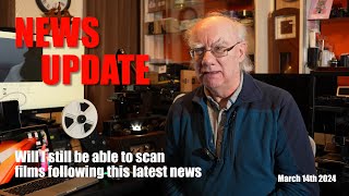 News Update  With the demise of Moviestuff will I still be scanning cine films [upl. by Lamberto]