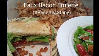 Faux Bacon Émietté [upl. by Aveer]