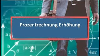 Prozentrechnung Erhöhung [upl. by Karmen]