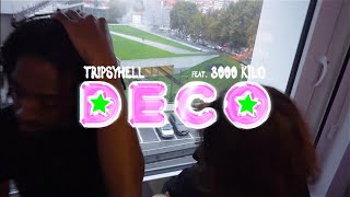 tripsyhell amp 3000Kilo  DECO 🧩 prod Ice Burz Greyzy [upl. by Landis]