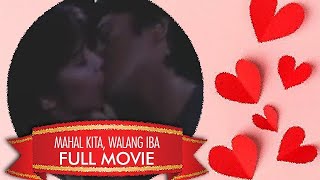 MAHAL KITA WALANG IBA Kris Aquino Christopher de Leon amp Edu Manzano  Full Movie [upl. by Lani]