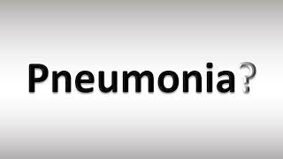 How to Pronounce Pneumonia [upl. by Belsky416]