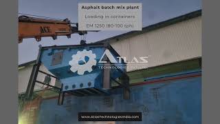 Loading into containers Atlas asphalt batch mix plant 80100 tph [upl. by Ezri604]